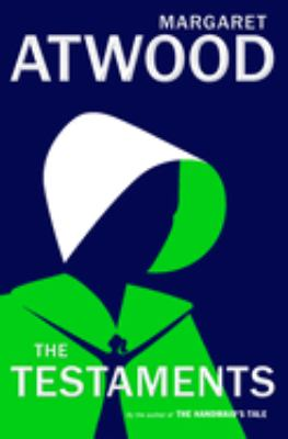 The testaments by Atwood, Margaret